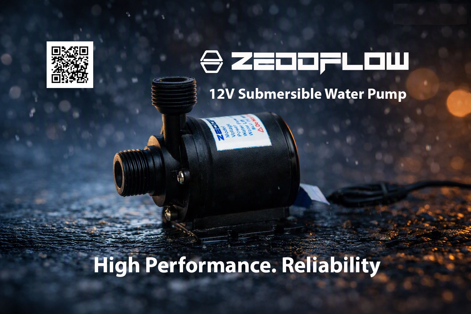 Zeddflow 12V submersible water pump sitting on a wet, rain-splattered surface at night, with a QR code in the top left corner and the text 'High Performance. Reliability.' at the bottom.